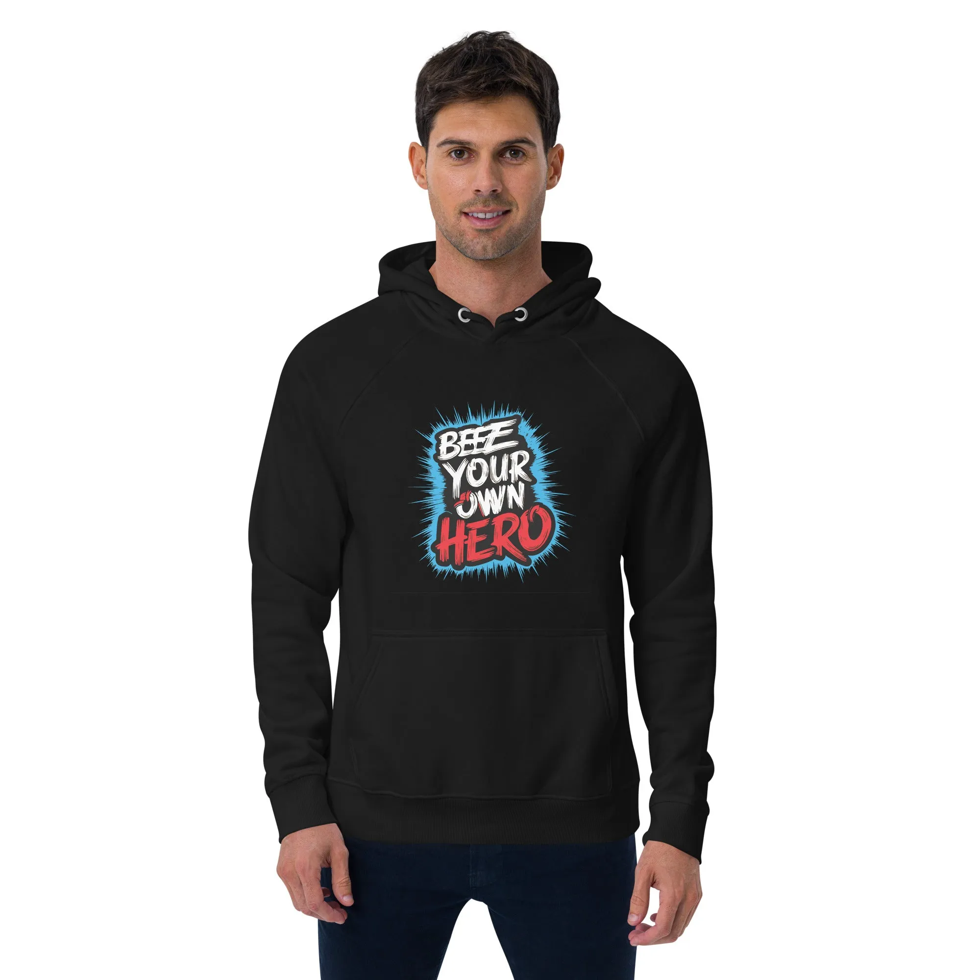 Bee Your Own Hero Typography Graphic Men Eco Raglan Hoodie