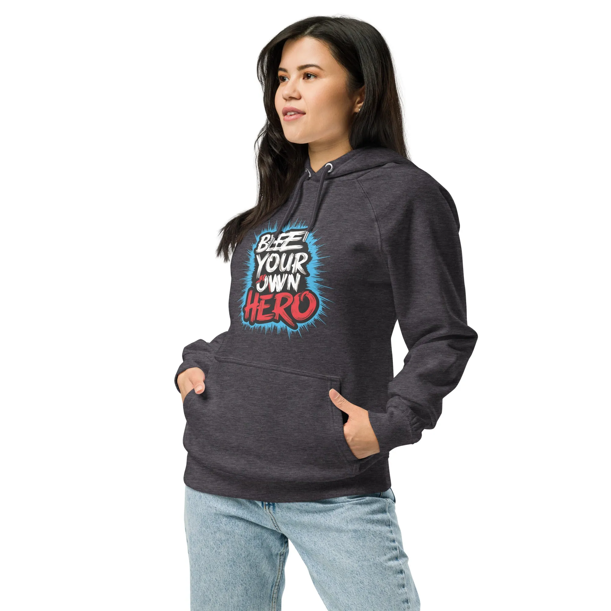 Bee Your Own Hero Typography Graphic Women Eco Raglan Hoodie