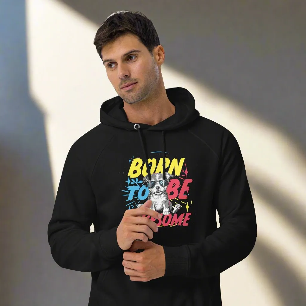 Born to be Awesome Typography Graphic Men Eco Raglan Hoodie