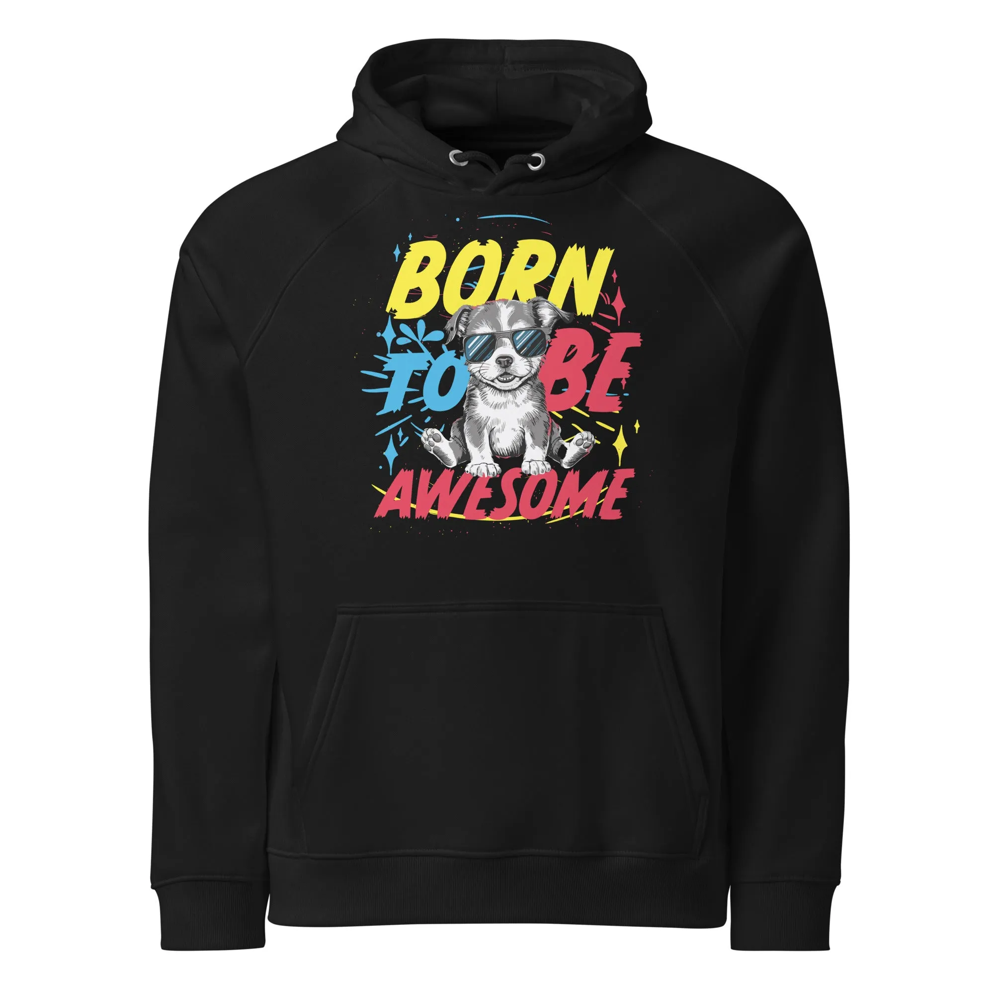 Born to be Awesome Typography Graphic Men Eco Raglan Hoodie