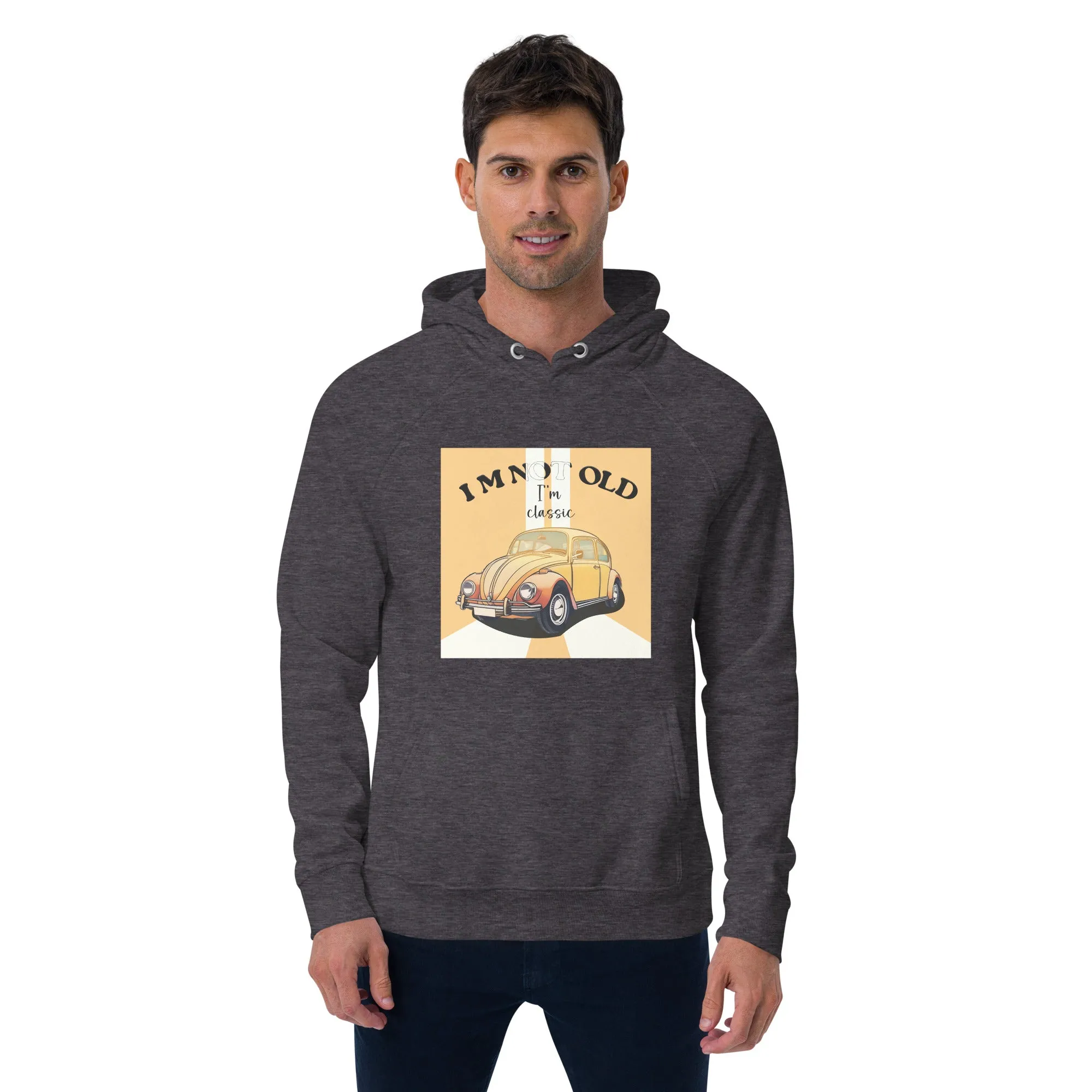 I'm Not Old, I'm Classic Vintage Graphic Men Eco Raglan Hoodie